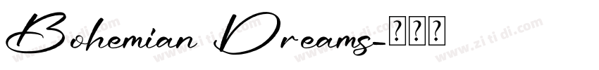 Bohemian Dreams字体转换